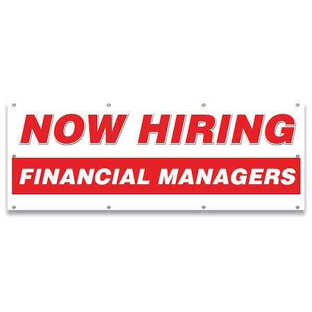 Signmission Now Hiring Financial Managers Banner Apply Inside Accepting Application Single Sided B-96-30240
